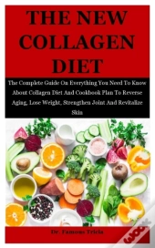 The New Collagen Diet