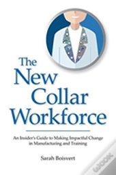The New Collar Workforce