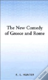 The New Comedy Of Greece And Rome