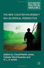 The New Counter-Insurgency Era In Critical Perspective - Preview