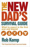 The New Dad'S Survival Guide