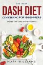 The New Dash Diet Cookbook For Beginners - Preview