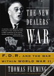 The New Dealers' War