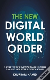 The New Digital World Order