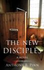 The New Disciples : A Novel - Preview