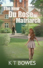 The New Du Rose Matriarch - Preview