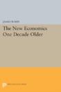 The New Economics One Decade Older - Preview