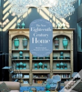 The New Eighteenth-Century Home