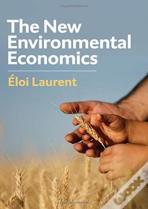 The New Environmental Economics