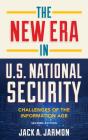 The New Era In U.S. National Security - Preview