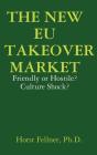 The New Eu Takeover Market - Preview