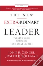 Capa do artigo The New Extraordinary Leader, 3rd Edition: Turning Good Managers Into Great Leaders