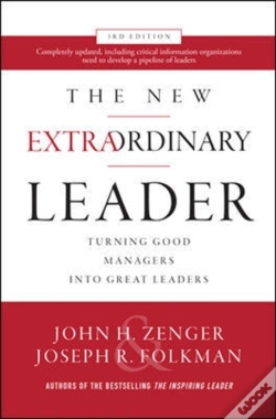 Capa do artigo The New Extraordinary Leader, 3rd Edition: Turning Good Managers Into Great Leaders