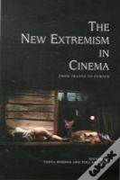 The New Extremism In Cinema