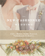 The New-Fashioned Wedding - Preview