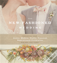 The New-Fashioned Wedding