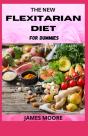The New Flexitarian Diet For Dummies - Preview