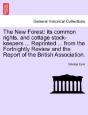 The New Forest: Its Common Rights, And C - Preview