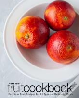 The New Fruit Cookbook