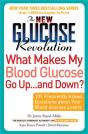 The New Glucose Revolution What Makes My Blood Glucose Go Up . . . And Down? - Preview