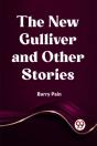 The New Gulliver And Other Stories - Preview