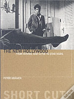 Capa do artigo The New Hollywood Â€“ From Bonnie And Clyde To Star Wars