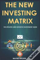The New Investing Matrix