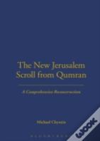 The New Jerusalem Scroll From Qumran