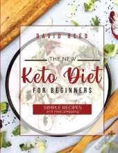 The New Keto Diet For Beginners: Simple