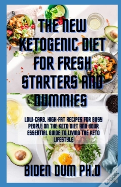 Capa do artigo The New Ketogenic Diet For Fresh Starters And Dummies