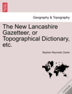 Capa do artigo The New Lancashire Gazetteer, Or Topogra