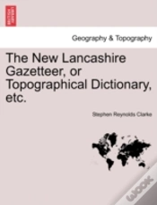 Capa do artigo The New Lancashire Gazetteer, Or Topogra