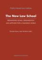 The New Law School Â€“ Reexamining Goals, Organization, And Methods For A Changing World - Preview