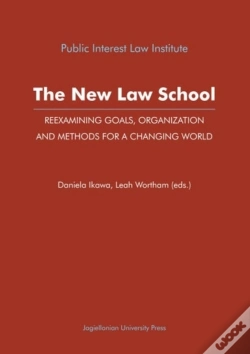 Capa do artigo The New Law School Â€“ Reexamining Goals, Organization, And Methods For A Changing World