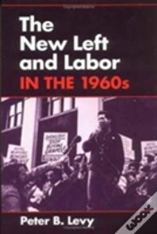 Capa do artigo The New Left And Labor In 1960s