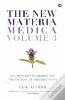 The New Materia Medica: Volume Iii