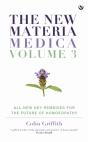 The New Materia Medica: Volume Iii - Preview