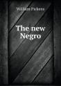 The New Negro - Preview