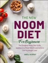 The New Noom Diet For Beginners