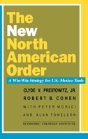 The New North American Order - Preview