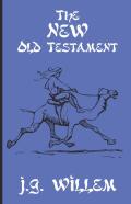 The New Old Testament