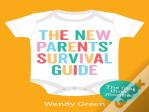 The New Parents' Survival Guide