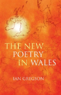 The New Poetry In Wales - Preview