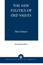The New Politics Of Old Values - Preview