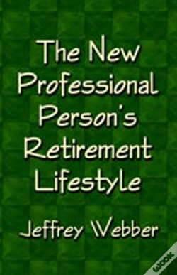 Capa do artigo The New Professional Person'S Retirement Lifestyle