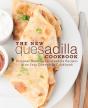 The New Quesadilla Cookbook - Preview