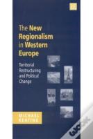 The New Regionalism In Western Europe