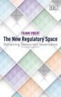 The New Regulatory Space - Reframing Democratic Governance - Preview