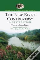 The New River Controversy, A New Edition