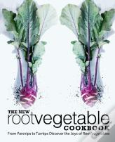 The New Root Vegetable Cookbook